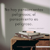 Los pensamientos más peligrosos