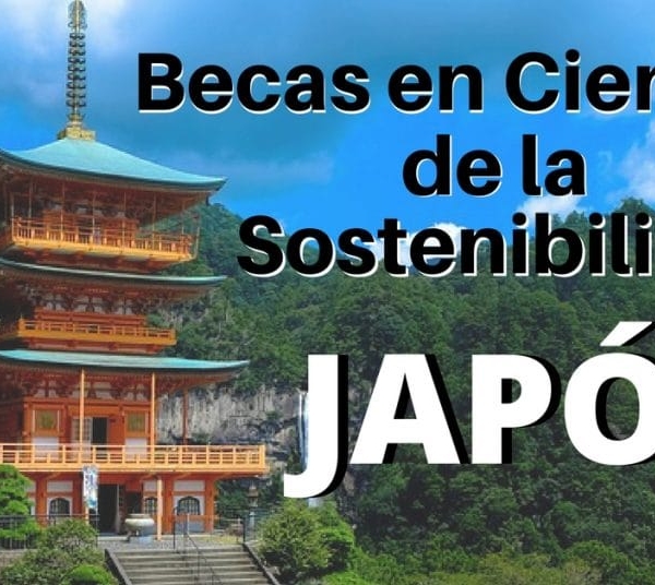 Becas en Japón Ciencias de la Sostenibilidad – Universidad de las Naciones Unidas.
