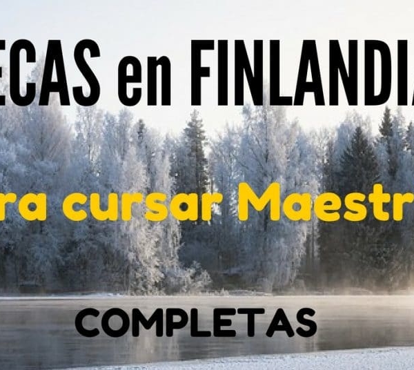 Becas COMPLETAS para estudiar en Finlandia