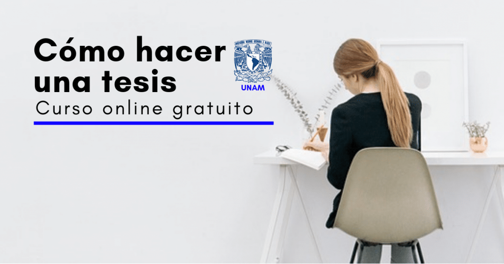 UNAM: Curso online y tirado sobre cómo hacer una memoria