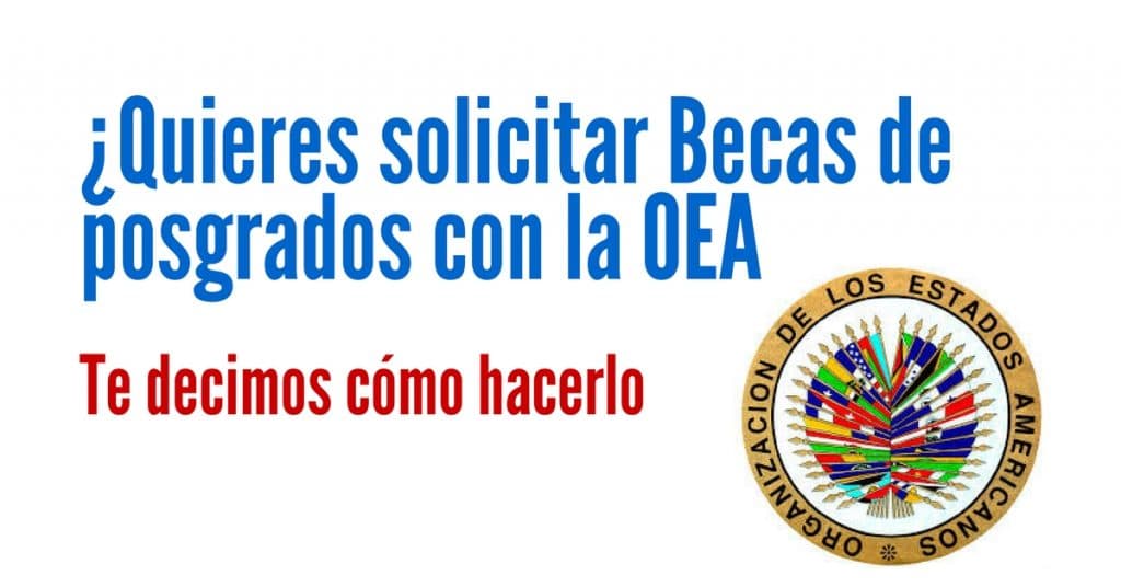 Aprende cómo solicitar becas de posgrado con la OEA