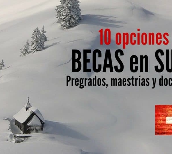 10 opciones de becas para estudiar en Suiza