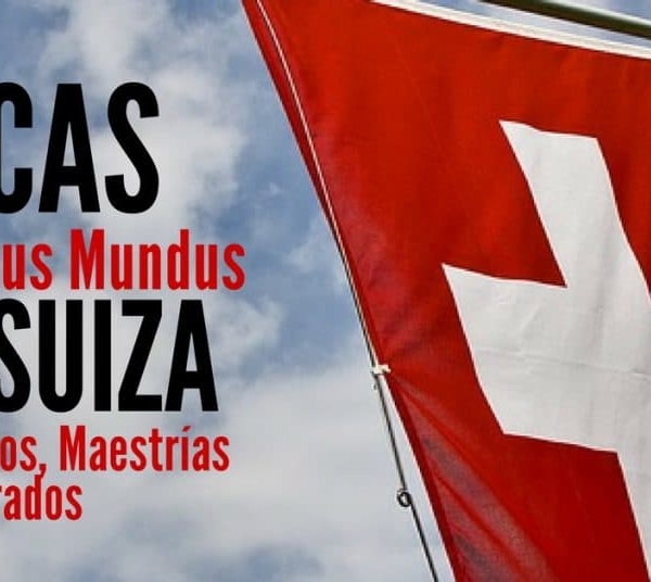 Becas Erasmus Mundus para estudiar en Suiza