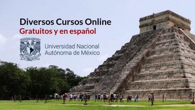 Cursos en serie ofrecidos por la UNAM Gratuitos y en castellano