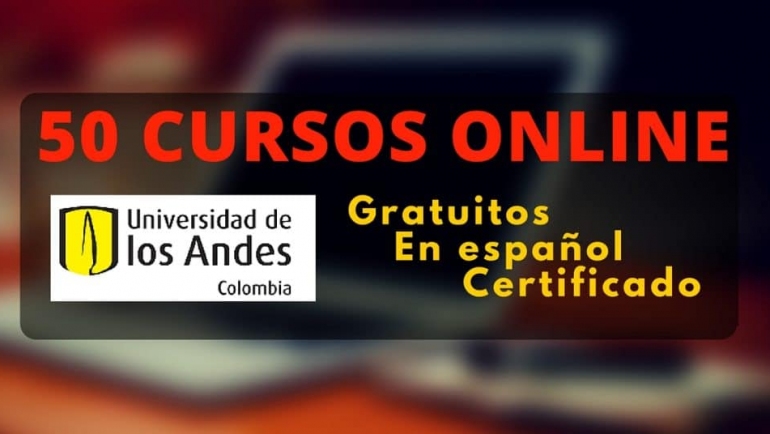 La Universidad de Los Andes ofrece 50 cursos online gratuitos en diferentes áreas