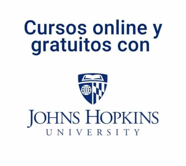 Cursos online gratuitos con la Universidad Johns Hopkins