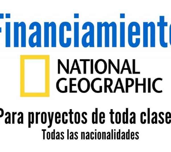Convocatoria de National Geographic para financiamiento a proyectos