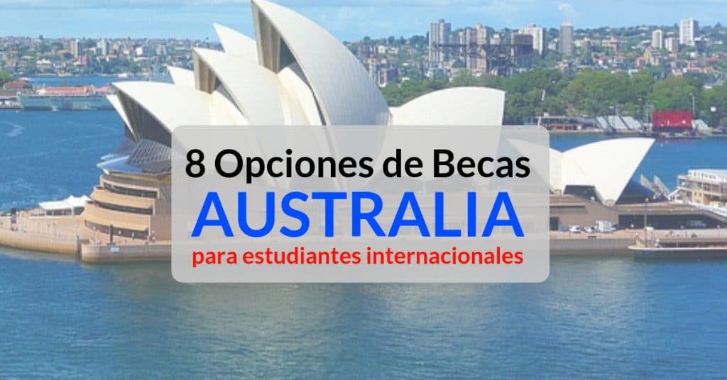Las 8 mejores becas en Australia para estudiantes internacionales.
