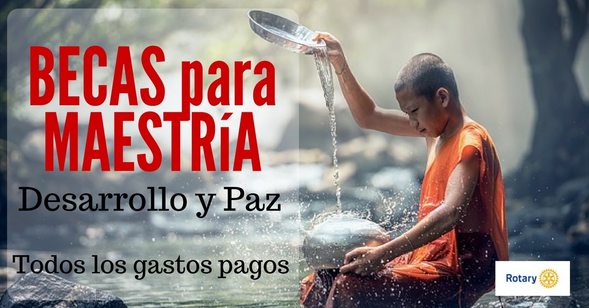 Becas completas Rotary para arte y diplomados en expansión y paz. Cubre todos los gastos