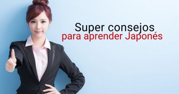 Súper consejos para aprender japonés