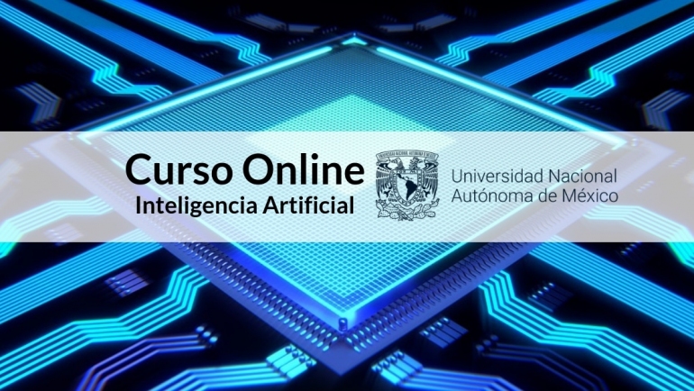 Curso Online Inteligencia Artificial de UNAM