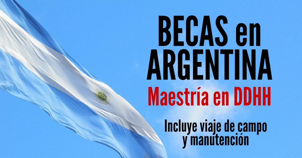 Becas en Argentina para cursar maestría en DDHH