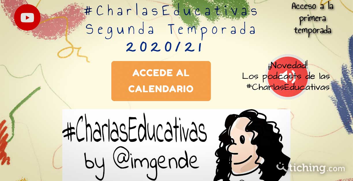 La segunda temporada de las #CharlasEducativas