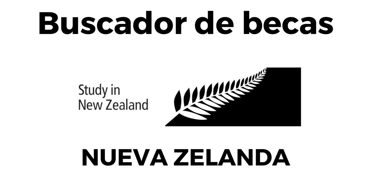 Becas Nueva Zelanda  – conoce TODAS las becas disponibles.